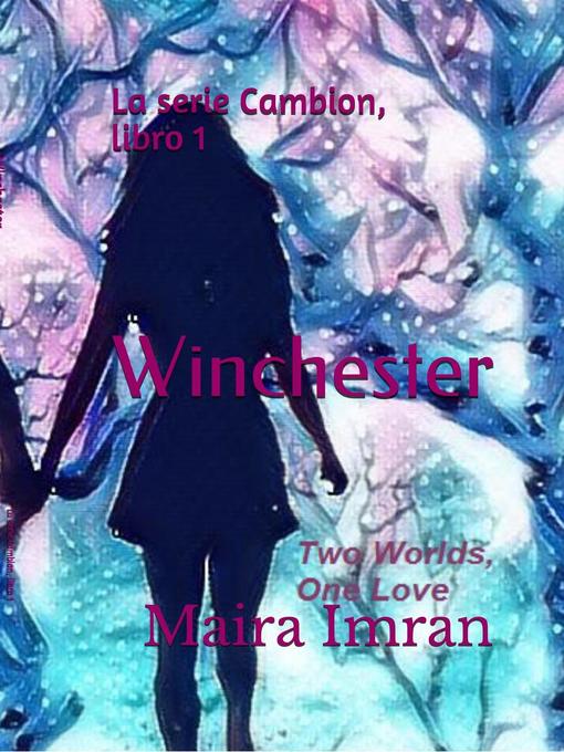 Title details for Winchester by Maira Imran - Available
